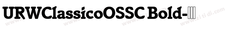 URWClassicoOSSC Bold字体转换